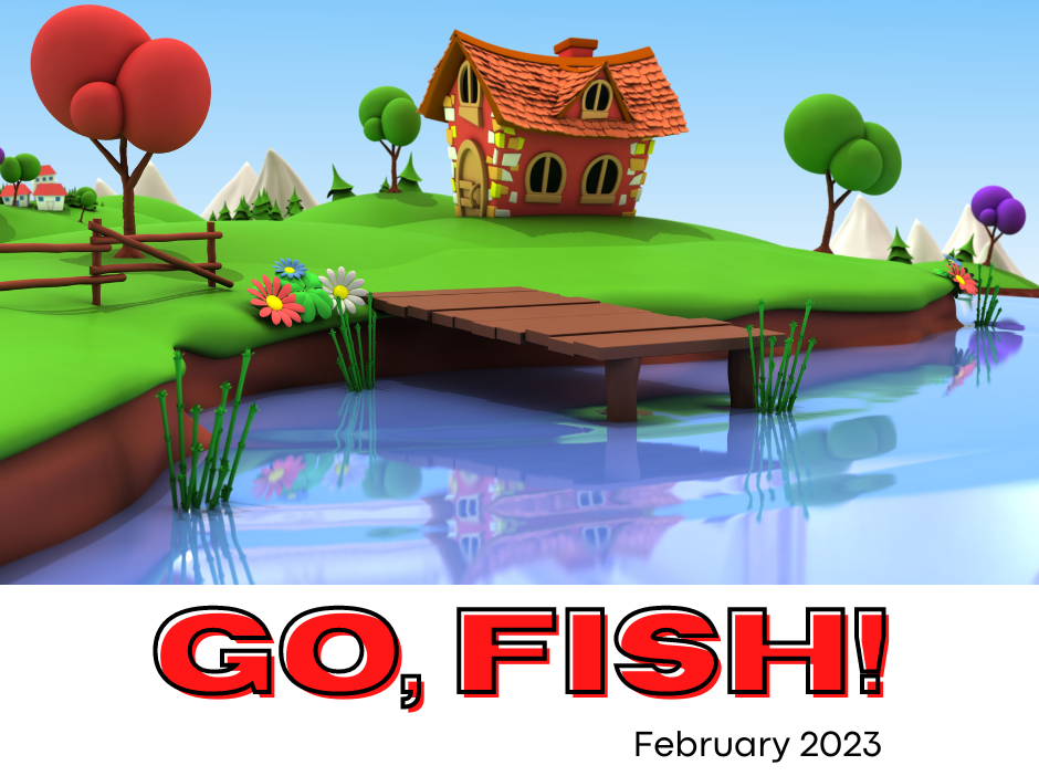 Go, Fish!